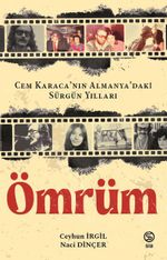 Ömrüm & Cem Karaca'nın Almanya'daki Sürgün Yılları