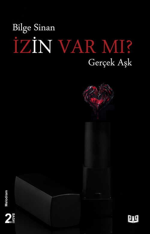 İzin Var mı? & Gerçek Aşk