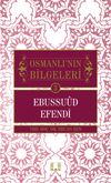 Ebussuud Efendi / Osmanlı'nın Bilgeleri 3
