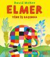 Elmer Yine İş Başında