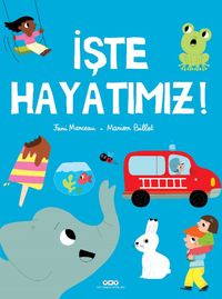 İşte Hayatımız! 