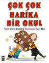 &Ccedil;ok &Ccedil;ok Harika Bir Okul