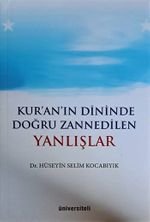 Kur'an'ın Dininde Doğru Zannedilen Yanlışlar