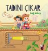 Tadını Çıkar / Bağ Bahçe