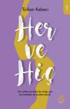 Her ve Hi&ccedil;