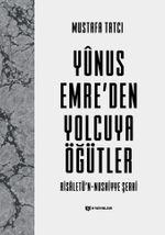 Yunus Emre'den Yolcuya Öğütler (Ciltli)