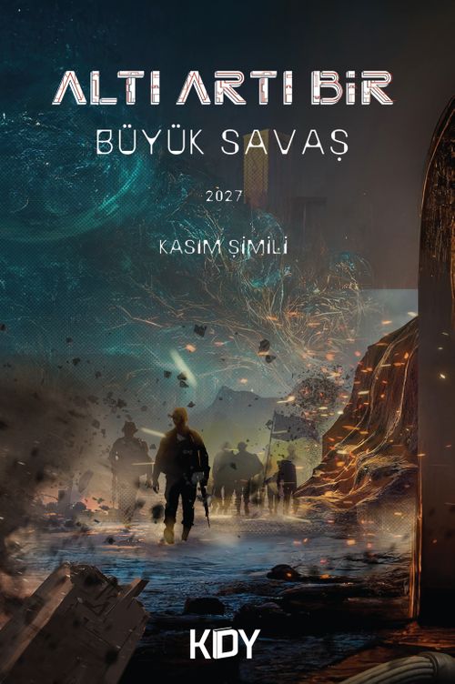 Altı Artı Bir / Büyük Savaş