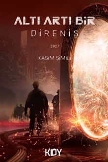 Altı Artı Bir / Direniş