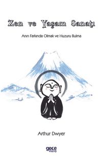Zen ve Yaşam Sanatı