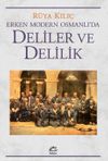 Erken Modern Osmanlı'da Deliler ve Delilik