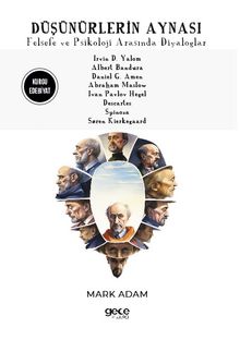 Düşünürlerin  Aynası & Felsefe ve Psikoloji Arasında Diyaloglar