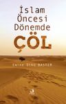 İslam Öncesi Dönemde Çöl