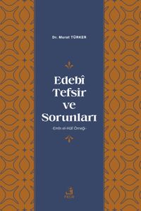 Edebî Tefsir ve Sorunları