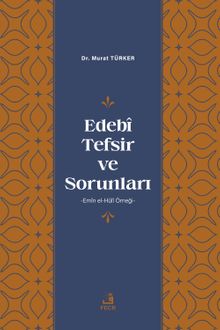 Edebî Tefsir ve Sorunları