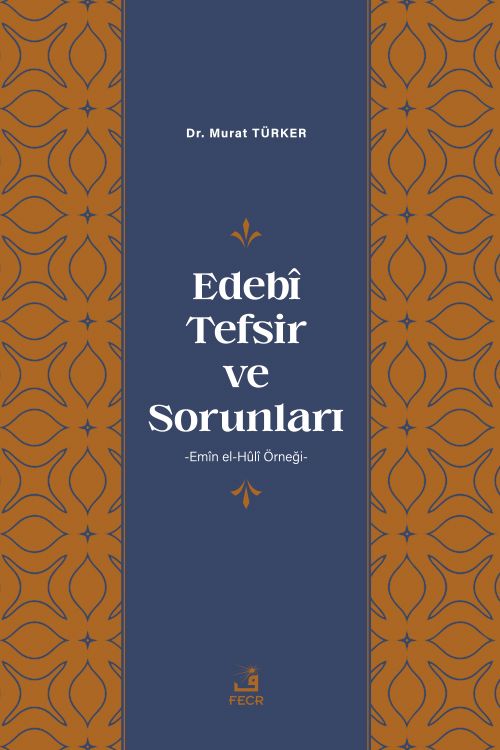 Edebî Tefsir ve Sorunları