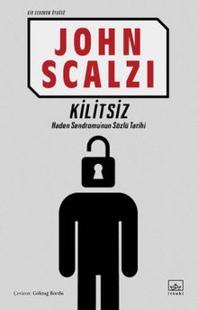 Kilitsiz (Bir Sendrom Öyküsü)