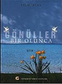 Gönüller Bir Olunca