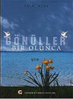Gönüller Bir Olunca