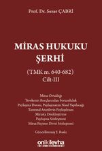 Miras Hukuku Şerhi (TMK m. 640-682) Cilt III