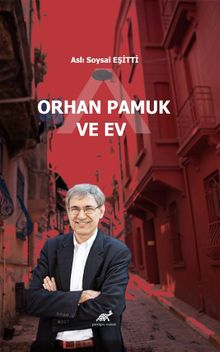 Orhan Pamuk ve Ev