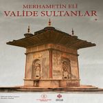 Merhametin Eli: Valide Sultanlar 