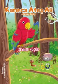 Karınca Ateş Ali & Birliğin Gücü