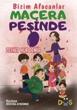 Bizim Afacanlar Macera Peşinde