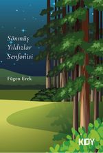 Sönmüş Yıldızlar Senfonisi 