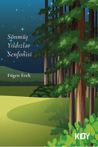 Sönmüş Yıldızlar Senfonisi 