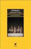 Spinoza: Bir Hakikat İfadesi