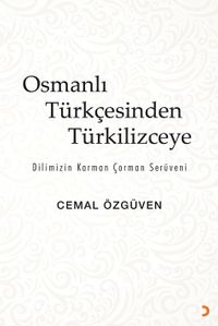 Osmanlı Türkçesinden Türkilizceye 