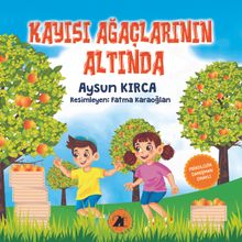 Kayısı Ağaçlarının Altında