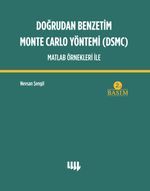 Doğrudan Benzetim Monte Carlo Yöntemi (DSMC) Matlab Örnekleri İle