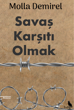 Savaş Karşıtı Olmak