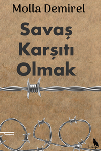 Savaş Karşıtı Olmak