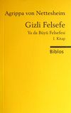 Gizli Felsefe ya da B&uuml;y&uuml; Felsefesi 1.Kitap (cep boy)