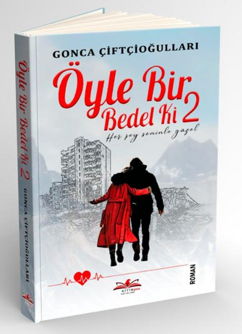 Öyle Bir Bedel Ki 2 / Her Şey Seninle Güzel