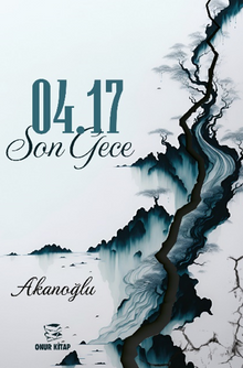 04.17 Son Gece