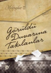 Mektuplar II: G&ouml;r&uuml;ld&uuml; Duvarına Takılanlar