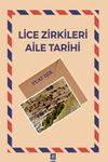 Lice Zirkileri Aile Tarihi