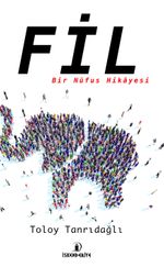 Fil -  Bir Nüfus Hikayesi
