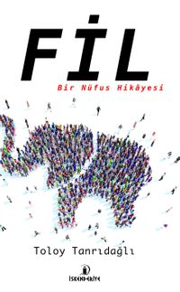 Fil -  Bir Nüfus Hikayesi