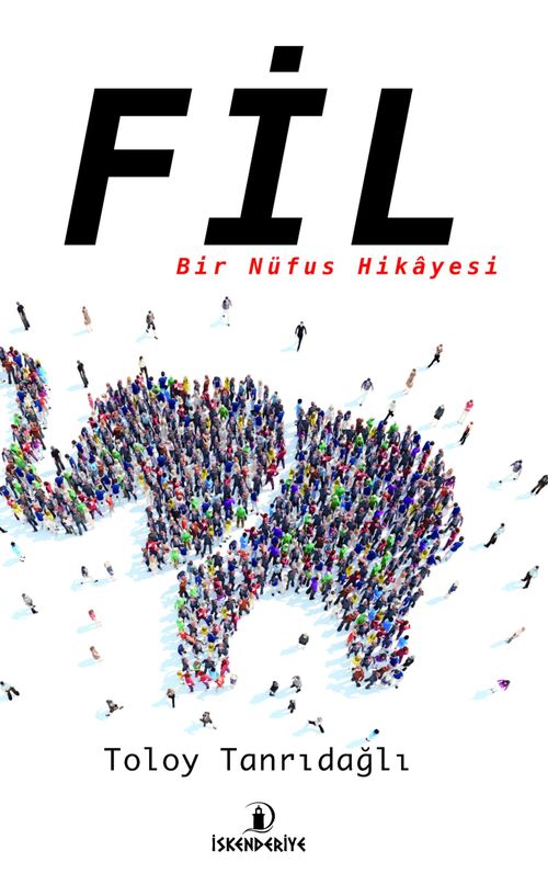 Fil -  Bir Nüfus Hikayesi