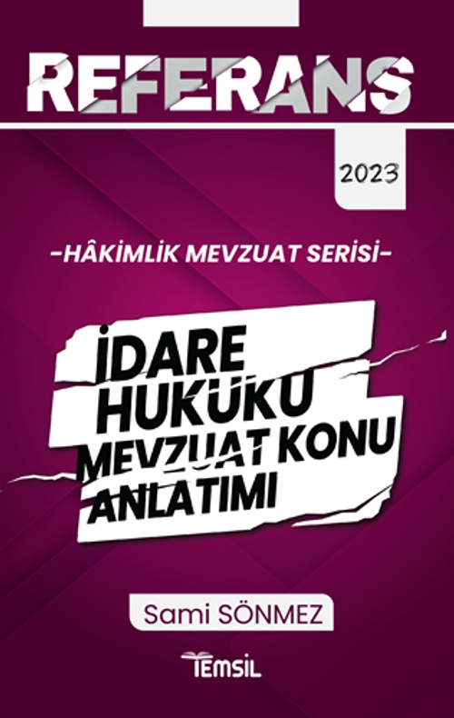 Referans İdare Hukuku  Mevzuat Konu Anlatımı
