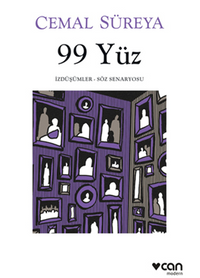 99 Yüz: İzdüşümler / Söz Senaryosu