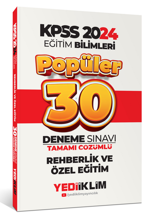 2024 KPSS Eğitim Bilimleri Rehberlik - Özel Eğitim Popüler Tamamı Çözümlü 30 Deneme
