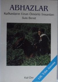 Abhazlar-Kafkasların Uzun Ömürlü İnsanları-22-C-6