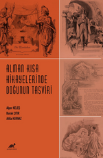 Alman Kısa Hikayelerinde Doğunun Tasviri (1909-1913)
