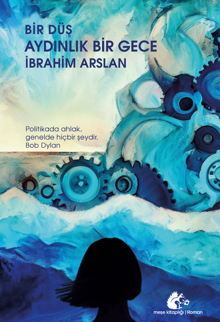 Bir Düş Aydınlık Bir Gece