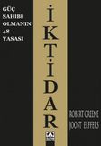İktidar (Güç Sahibi Olmanın 48 Yasası)